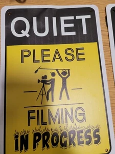 Quiet. Filming in Progress Sign - Picture 1 of 1