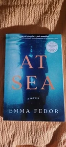 At Sea A Novel By Emma Fedor 2022 Paperback Advanced Reader's Edition ARC - Bild 1 von 5