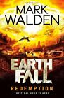 Earthfall: Redemption by Mark Walden (Paperback 2017)