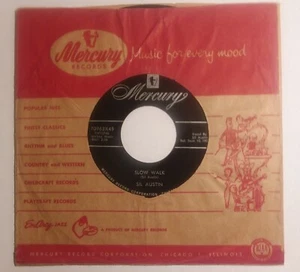 SIL AUSTIN 45 SLOW WALK B/W WILDWOOD EX MERCURY 70963 SAX INSTRUMENTAL  - Picture 1 of 2