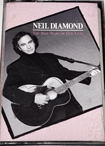 Neil Diamond The Best Years Of Our Life Rock Music Album Cassette 1D21 - Picture 1 of 4