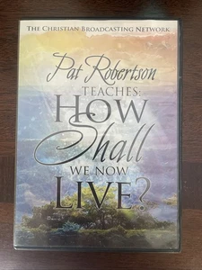 Pat Robertson Teaches: How Shall We Now Live? (NEW DVD) Christian Broadcasting - Picture 1 of 5