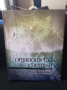 Organometallic Chemistry by Gary L. Miessler and Gary O. Spessard (2010,... - Foto 1 di 1