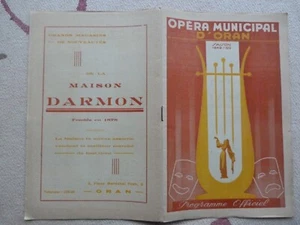  B 6 OFFIZIELLES PROGRAMM OPERA MUNICIPAL D ORAN SAISON 1949 1950 ALGERIEN - Bild 1 von 2