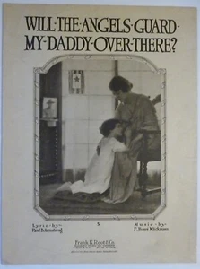 WILL THE ANGELS GUARD MY DADDY OVER THERE? Sheet Music Large Format 1918 WWI - Picture 1 of 2