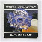 Hahn Ice Beer There's A New Tap In Town Coaster (B368)