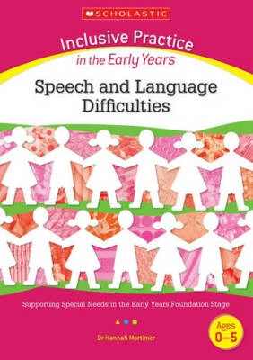 Speech and Language Difficulties (Inclusive Practice in the Early Years), Mortim - Image 1 of 2