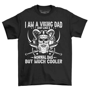 "I am a Viking Dad" T-shirt - Funny Viking Vibes for Cool Dads! Soft Cotton Tee, - Picture 1 of 38