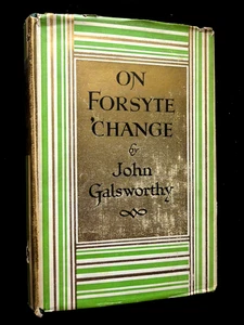 On Forsyte Change by John Galsworthy (1930-1st) Vintage Saga Novel - Hardback DJ - Picture 1 of 10