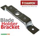 Genuine Champion 6/63M 63 Ride On - Blade Holder BRACKET - CG63BHRB .