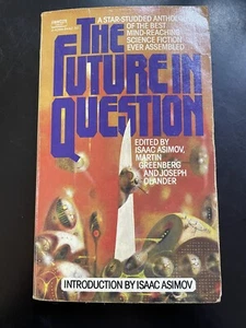 The Future In Question Vintage Sci Fi PB Book Isaac Asimov 1980 - Imagen 1 de 6