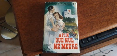 Afin que nul ne meure - Frank G. Slaughter - Presses de la Cité 1959 -TBE - Photo 1/4
