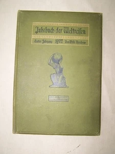 Annuaire de La Weltreisen, 1902 De Wilh. Berdrow - Picture 1 of 1