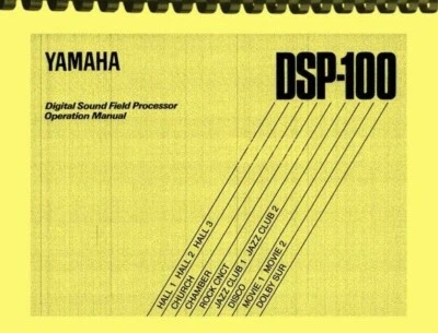 Procesador de campo de sonido digital Yamaha DSP-100 MANUAL DE OPERACIÓN DEL PROPIETARIO Foto 1 de 3