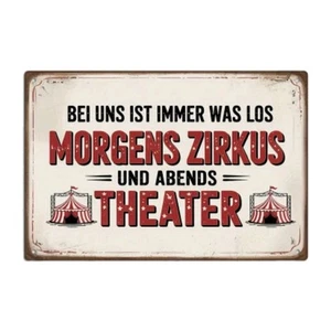 Blechschild Familie Kinder Theater Zirkus Geschenk lustig Spruch Plakat Deko D73 - Bild 1 von 2