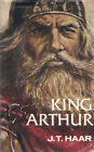 J.T. Haar "KING ARTHUR" (1973) première édition américaine couverture rigide en veste poussière
