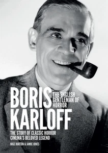 Boris Karloff: The English Gentleman of Horror classic horror biography magazine - Picture 1 of 7