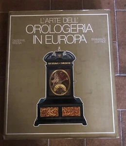 Libro L Arte Dell orologeria In Europa G Brusa - Foto 1 di 1