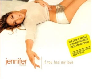 Jennifer Lopez - If You Had My Love | CD - Bild 1 von 1