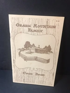 Vintage Ozark Mountain Family Cookbook 1981 Recipes Fayetteville Area Arkansas - Imagen 1 de 4
