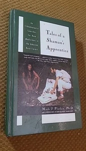 Tales of a Shaman's Apprentice : An Ethnobotanist Searches for New Medicines... - Imagen 1 de 9