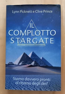 Libro IL COMPLOTTO STARGATE Lynn Picknett Clive Prince 2002 Mondolibri - Picture 1 of 9