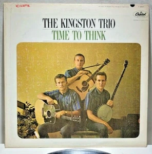 The Kingston Trio Time To Think, 1964, Capitol Records T 2011, High Fidelity - Picture 1 of 10