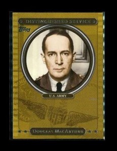 2007 TOPPS DISTINGUISHED SERVICE Trading Card DS10 DOUGLAS MACARTHUR US Army
