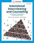 Intentional Interviewing and Counseling : Facilitating Client Development in ...