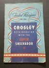 Tested Recipes For Your Crosley Refigerator vintage circa 1940 Appliance kitchen