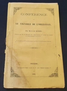 Conférence sur le vignoble de l'Orléanais par le Dr Guyot 1865 - Picture 1 of 3