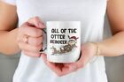 Christmas Otter Gifts All Of The Otter Reindeer Otter Mug Funny Otter Coffee Cup