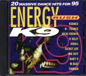 CD R Kelly, Rednex, N-Trance, Secret Life, Etc. - Energy Rush K9 - Picture 1 of 2
