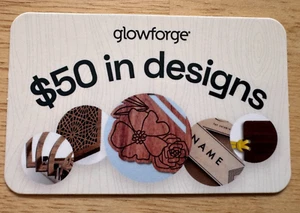 Zwei für einen - neue/ungekratzte Glowforge Designs Geschenkkarten im Wert von $100 - Bild 1 von 2