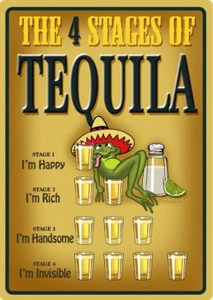 THE 4 STAGES OF TEQUILA METAL SIGN BEER BAR PUB MAN CAVE HAPPY RICH HANDSOME - Picture 1 of 2