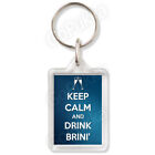 Keep Calm And Drink Brini&#39; (Blue) ? Keyring