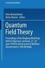 Quantum Field Theory: Proceedings of the Ringberg Workshop Held at Tegernsee, Ge