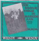 Wendy&Wendy-Een Bootje Kwam In Marken Aan vinyl single Telstar Label