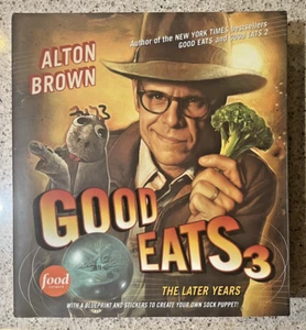 Book Good Eats 3 Cookbook Alton Brown Signed Food Network New Condition - Picture 1 of 4