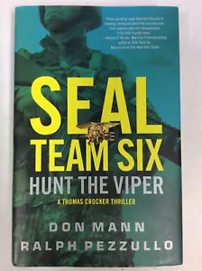SEAL Team Six Hunt the Viper 2018 Hardback Don Mann Ans Ralph Pezzullo - Bild 1 von 12