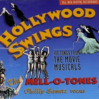 The Mell-O-Tones Vocals Phillip Sametz Hollywood Swings Hit Songs From The Movie - Image 1 of 4
