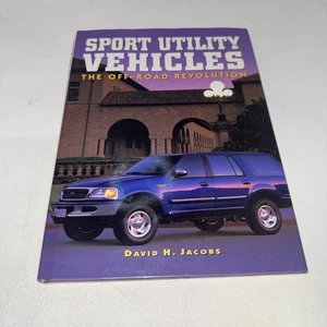 Sport Utility Vehicles: The Off-Road Revolution by David Jacobs -1998 Hardcover - Bild 1 von 3