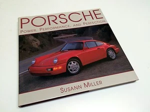 Porsche Power, Performance and Perfection de Susann Miller ©1996 libro de tapa dura - Imagen 1 de 2