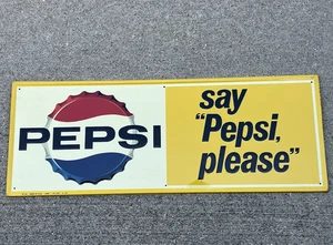 Insegna Latta Soda Pop Originale Vintage 1963 PEPSI-COLA "Say Pepsi Please" - Foto 1 di 9