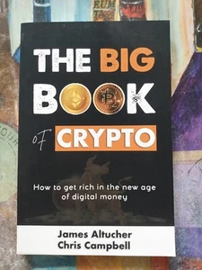The Big Book of Crypto By James Altucher & Chris Campbell (2021 Paperback) - Picture 1 of 4