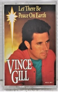VINCE GILL "Let There Be Peace On Earth" Cassette MCA MCAC-10877 - Picture 1 of 5