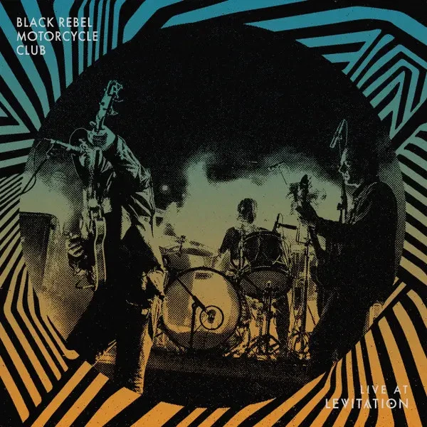 LP Black Rebel Motorcycle Club Live At Levitation NEAR MINT Reverberation App - Bild 1 von 1