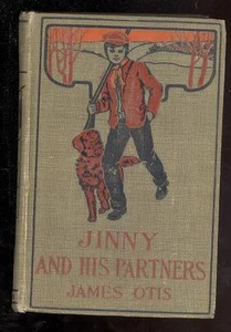 Jinny and His Partners by James Otis, 1894, w/book ads in back, X-Libaray - Bild 1 von 5