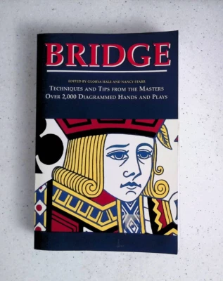 Bridge : Techniques & Tips From the Masters by Hale/Starr, Trade Paperback, 1998 - Image 1 of 4