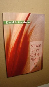 POETRY COLLECTION - VITALS AND OTHER SIGNS OF LIFE - DAVID GOODMAN - BRAND NEW - Picture 1 of 3